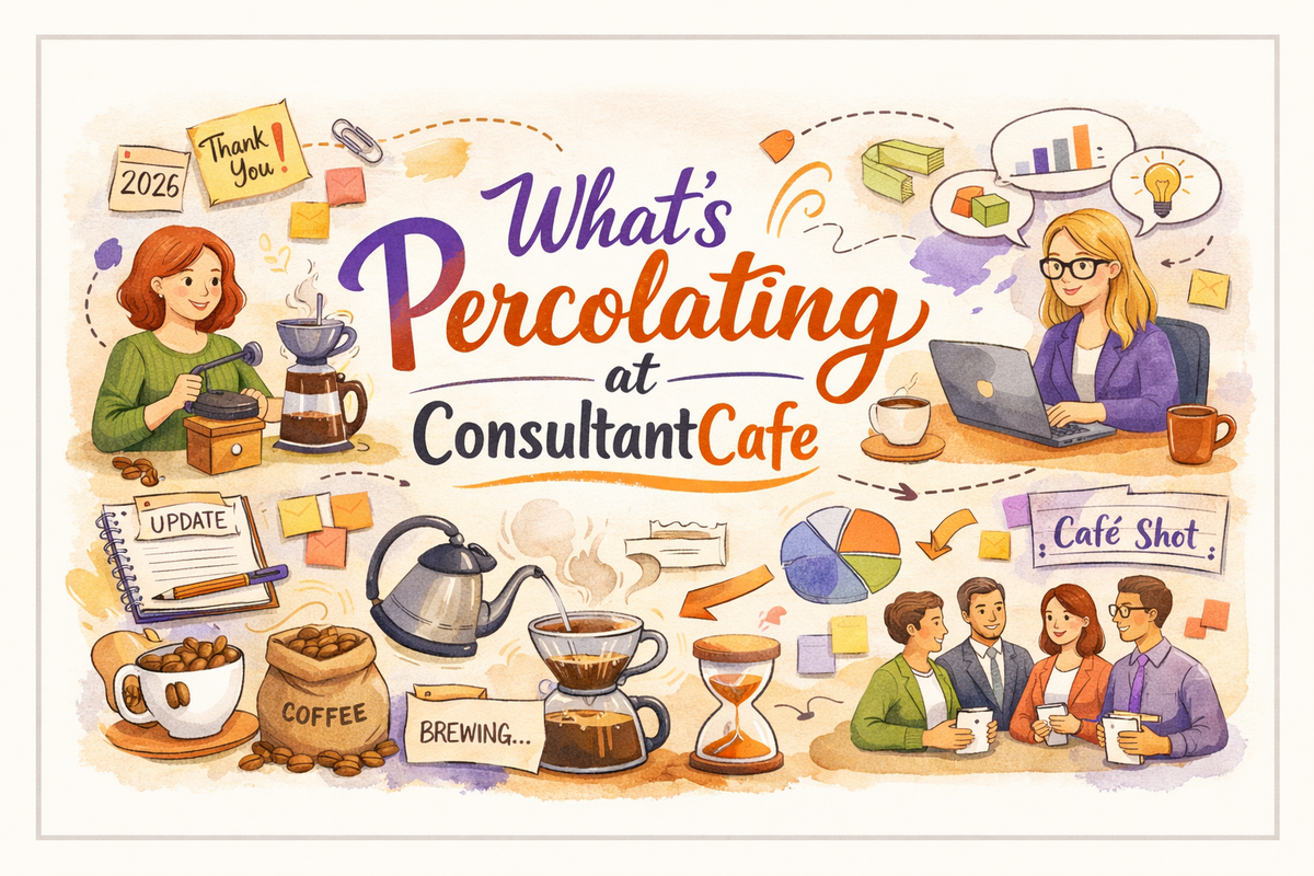 Whats Percolating at ConsultantCafe?